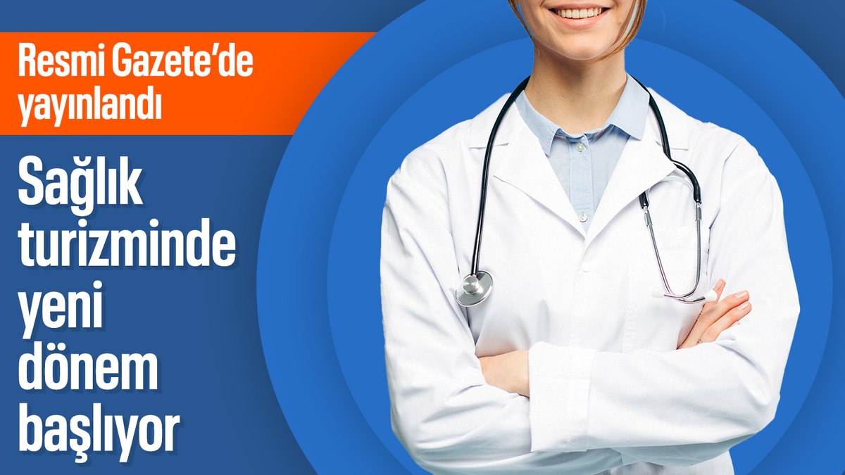 Sağlık turizmi yönetmeliği Resmi Gazete’de yayımlandı